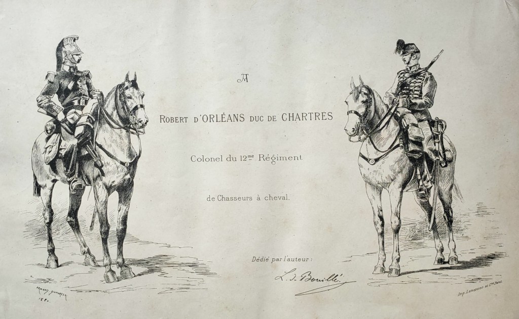 Cavalerie Française Chasseurs à Cheval : album dédié à Robert d'Orléans colonel du 12ème Régiment de Chasseurs à cheval 1880