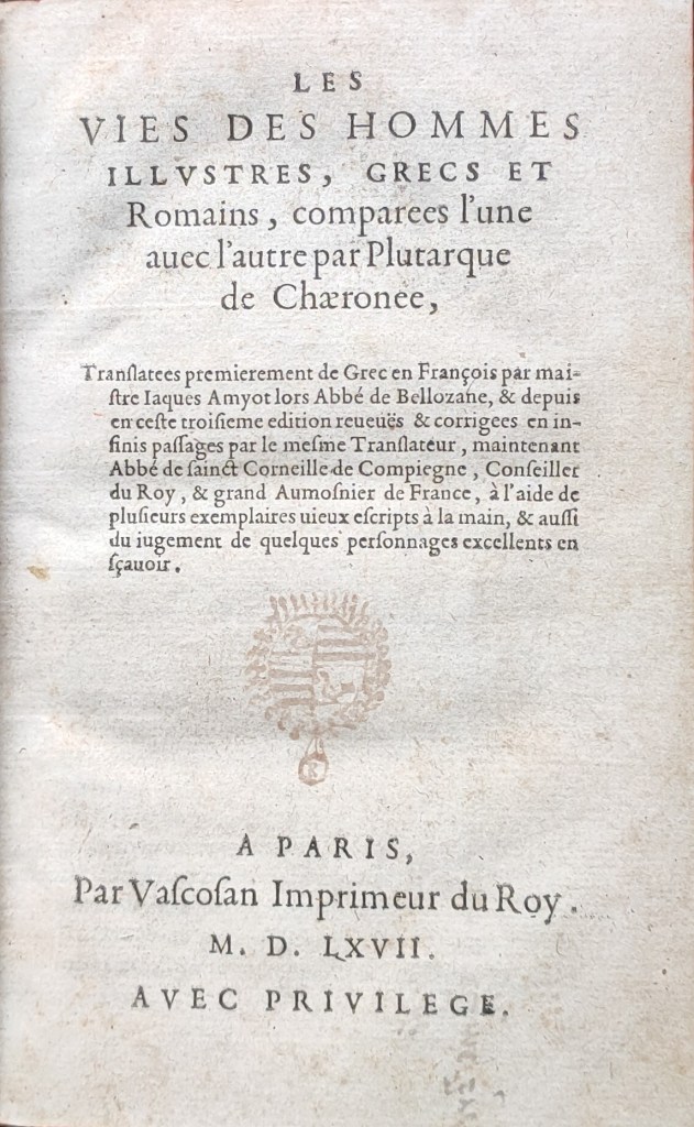 Plutarque Amyot vie des hommes illustres