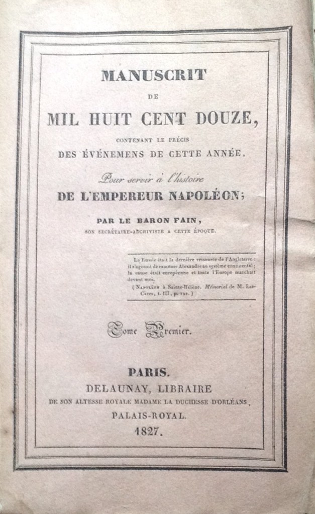 Mémoires manuscrits Baron Fain : manuscrit de 1812
