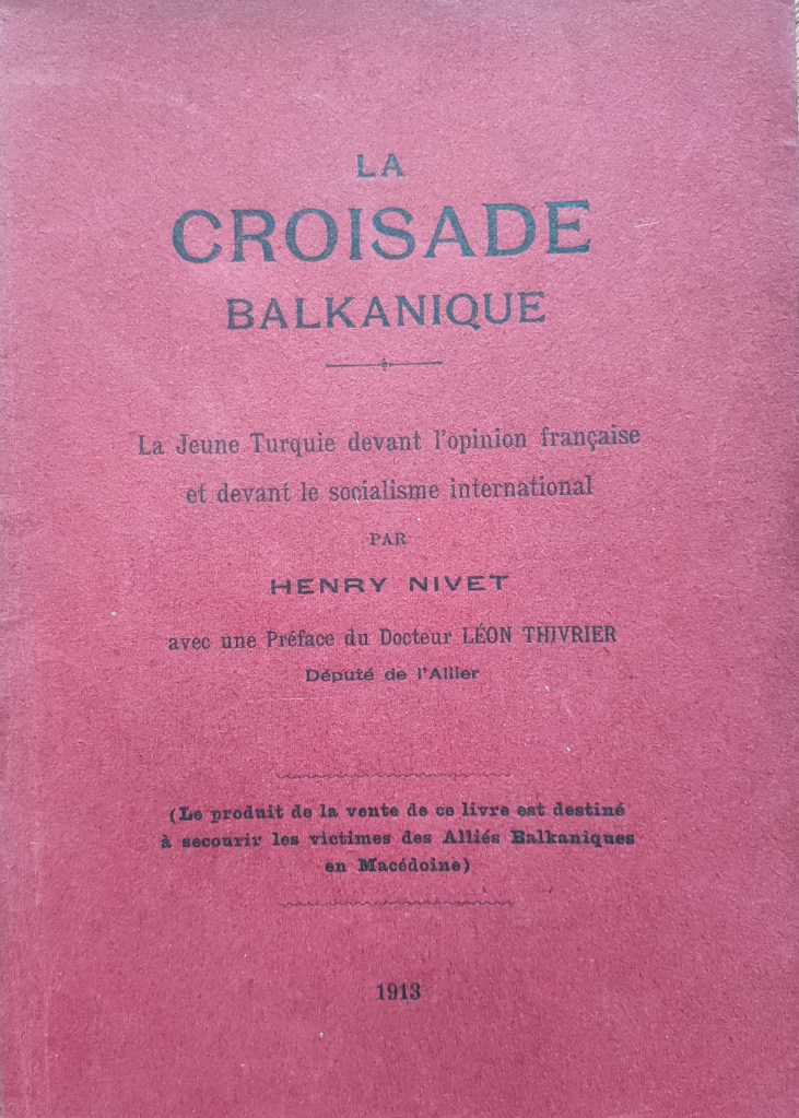 Henry Nive croisade balkanique ; couverture du livre publié en 1913 au sujet de la Turquie