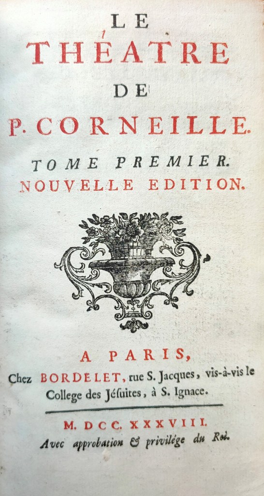 Pierre Corneille Théâtre œuvres 1738 chez Bordelet