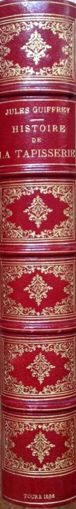 Jules Guiffrey Histoire de la tapisserie