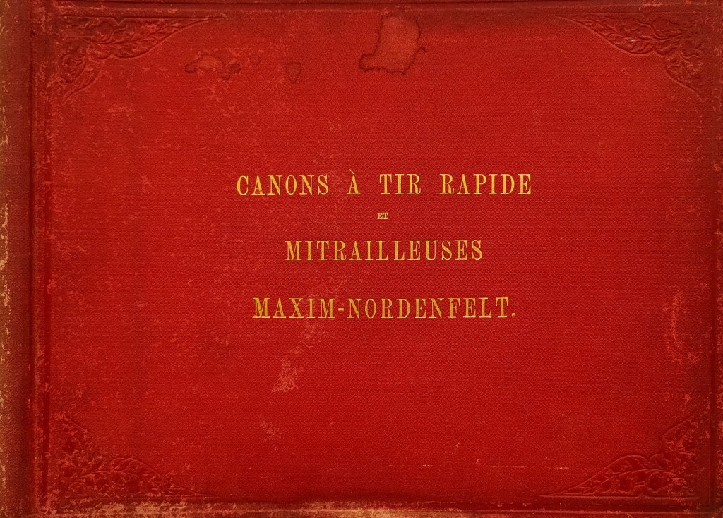 Maxim Nordenfelt guns and Ammunition