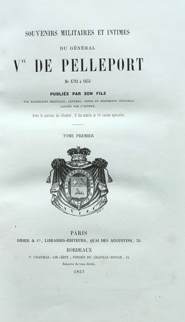 Général Pelleport Souvenirs militaires