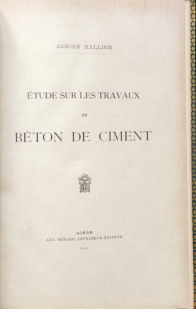 Adrien Hallier, "Etude Sur Les Travaux De Béton De Ciment"