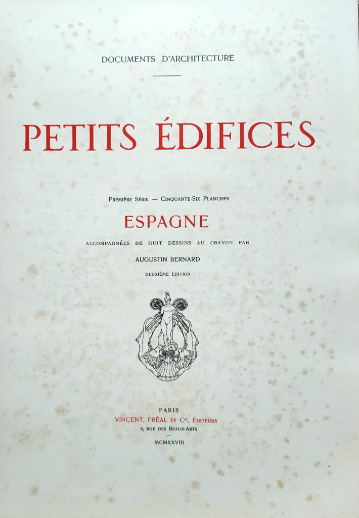Espagne architecture Augustin Bernard : page de titre datée de 1928