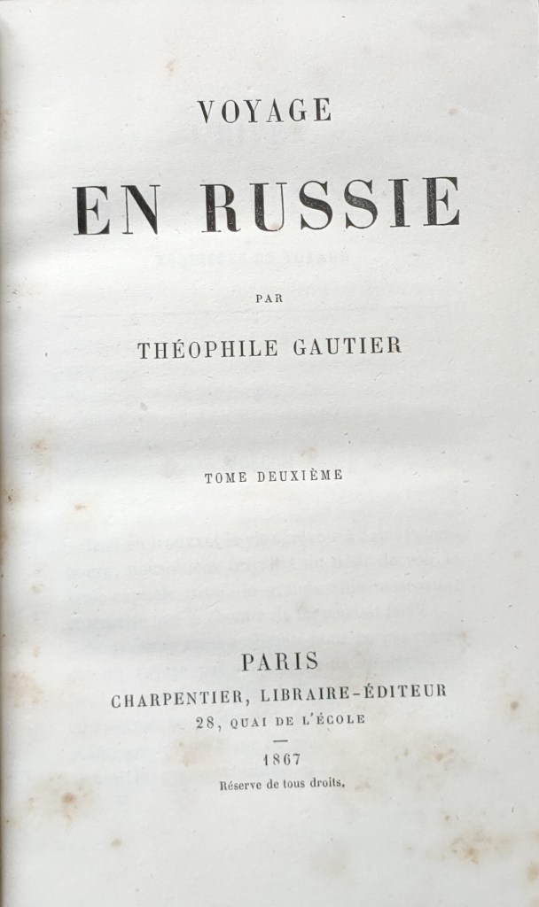 Théophile Gautier Voyage en Russie