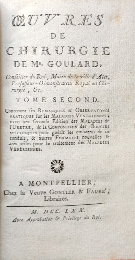 Thomas Goulard chirurgie Montpellier : œuvres de chirurgie 2 volumes