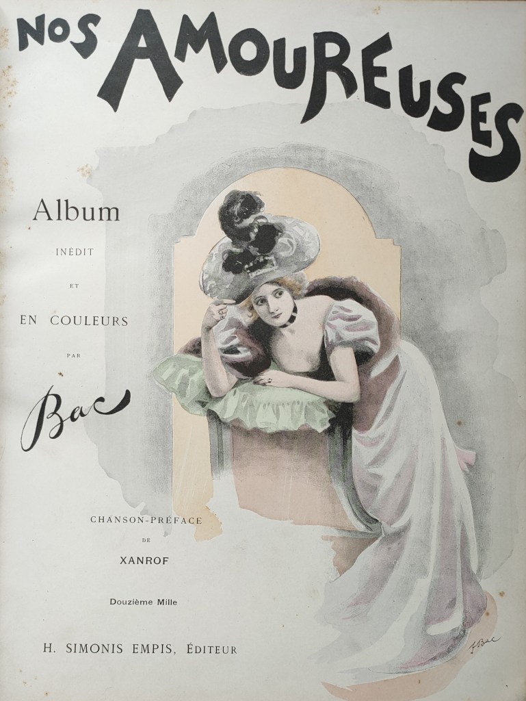 Ferdinand Bac illustrateur album : nos amoureuses chanson de Xanrof